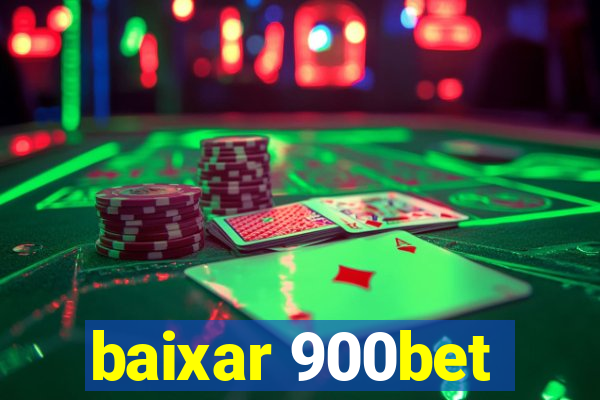 baixar 900bet